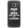 Dad The Man The Myth The Legend - Son of a Legend Family Matching Samsung Galaxy S7 Edge