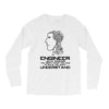 12  engineer understand. Long Sleeve Shirts