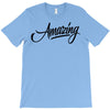 amazing 3 T-Shirt