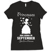 Princesses Are Born In September Ladies Fitted T-Shirt
