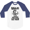 Back Of I Have A Crazy Grandmother And I am not Afraid To Use Her 3/4 Sleeve Shirt