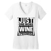 Just One More Wine I Promise Women's V-Neck T-Shirt