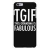 tgif grandma fabulous funny iPhone 6 Plus/6s Plus Case