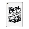 no pain no gain (2) iPad Mini 4