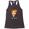 i love pizza! Racerback Tank