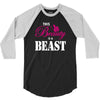 This Beauty Is A Beast 3/4 Sleeve Shirt