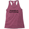 funny t shirt fat people are hard to kidnap tee hilarious shirts Racerback Tank