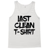 last clean t shirt Tank Top