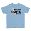 No One Fights Alone Youth Tee