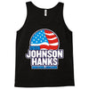 johnson hanks 2020 Tank Top