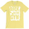 back in the gym T-Shirt