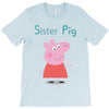peppa pig sister pig T-Shirt