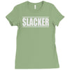 slacker Ladies Fitted T-Shirt