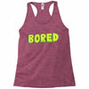 bored Racerback Tank