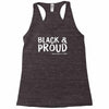 black and proud Racerback Tank