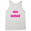 Only The Best Moms Get Promoted To Mawmaw Tank Top