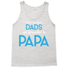 Only the Best Dads get Promoted to Papa Tank Top