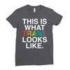 This Is What Trans Looks Like Ladies Fitted T-Shirt
