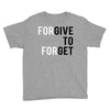 Forgive to Forget Youth Tee