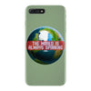the world is always spinnin iPhone 7 Plus Case