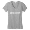 me so hornet! Women's V-Neck T-Shirt