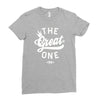 the great one Ladies Fitted T-Shirt