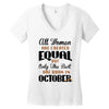 all women are created equal but only the best are born in october Women's V-Neck T-Shirt