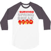 i survived spring break 1990 3/4 Sleeve Shirt