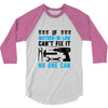 IF MOTHER IN LAW CAN'T FIX IT THAN NO ONE CAN FIX IT 3/4 Sleeve Shirt