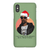 i was the nizzle before chrismizzle and all through the hizzle iPhoneX Case