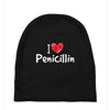 I love Penicillin Baby Beanies
