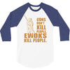 kill people funny 3/4 Sleeve Shirt