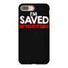 i'm saved but this pettiness iPhone 8 Plus