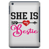 she is my bestie iPad Mini