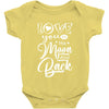 Love You To The Moon And Back Baby Bodysuit