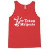 totes magoats Tank Top