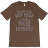 hot mess express T-Shirt