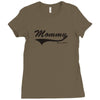 mommy Ladies Fitted T-Shirt