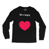We're Hungry with Heart Long Sleeve Shirts