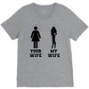 my wife your wife black design V-Neck Tee