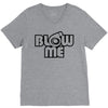 blow me V-Neck Tee