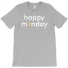 happy monday T-Shirt