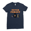 Never Forget Ladies Fitted T-Shirt
