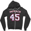 Impeach 45 Zipper Hoodie