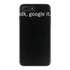 idk google it iPhone 7 Plus Case