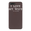 i love it when my wife lets me go fishing iPhone 7 Plus Case