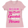 Gram Was Created Because Need Real Heroes Ladies Fitted T-Shirt