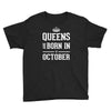 queens are born in october. Youth Tee