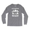 Life Is Better Around The Campfire Long Sleeve Shirts