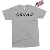squad friends parody Exclusive T-shirt